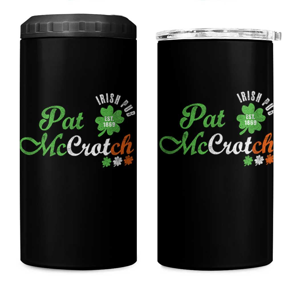 Pat McCrotch Irish Pub 4 in 1 Can Cooler Tumbler St Patricks Day Drinking Humor