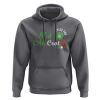 Pat McCrotch Irish Pub Hoodie St Patricks Day Drinking Humor