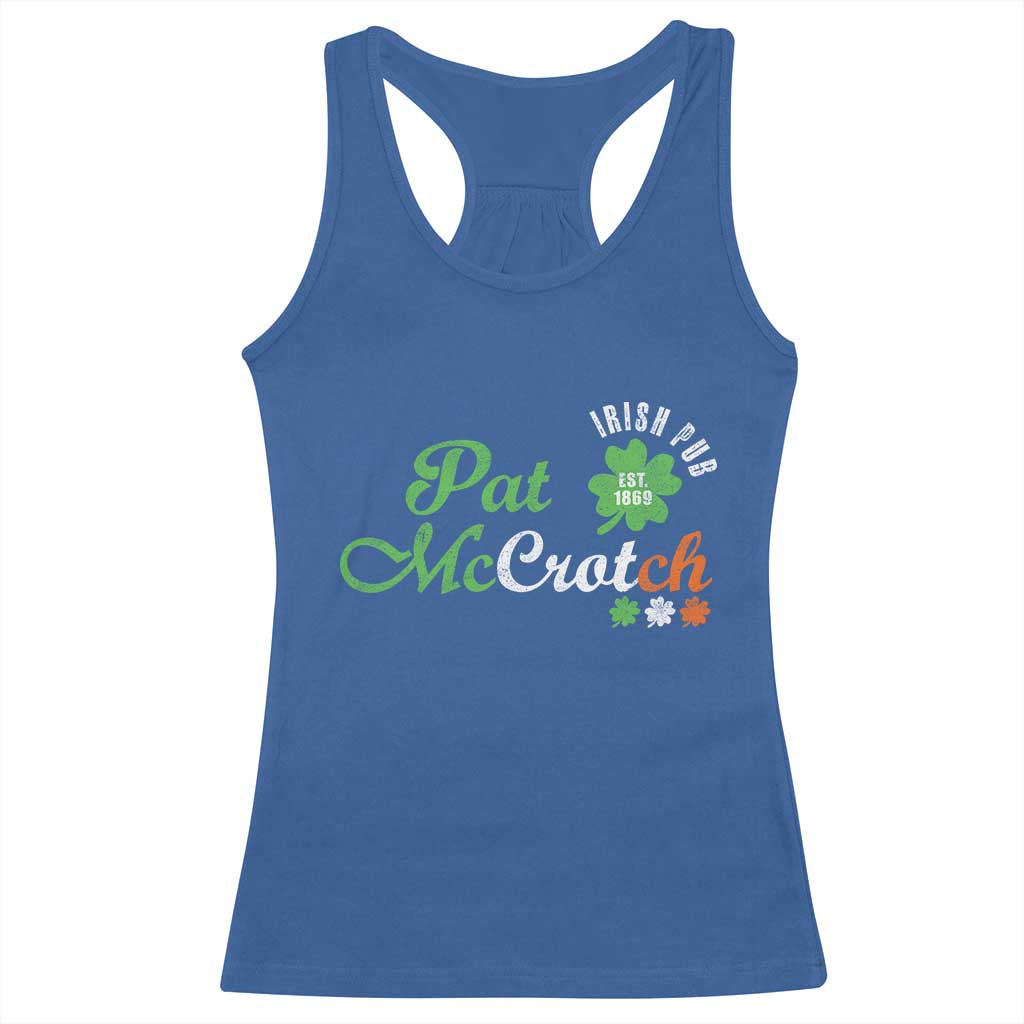 Pat McCrotch Irish Pub Racerback Tank Top St Patricks Day Drinking Humor