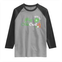 Pat McCrotch Irish Pub Raglan Shirt St Patricks Day Drinking Humor