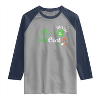 Pat McCrotch Irish Pub Raglan Shirt St Patricks Day Drinking Humor