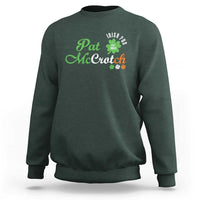 Pat McCrotch Irish Pub Sweatshirt St Patricks Day Drinking Humor