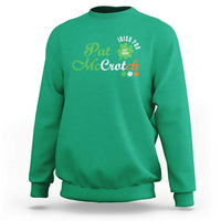 Pat McCrotch Irish Pub Sweatshirt St Patricks Day Drinking Humor