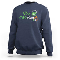 Pat McCrotch Irish Pub Sweatshirt St Patricks Day Drinking Humor