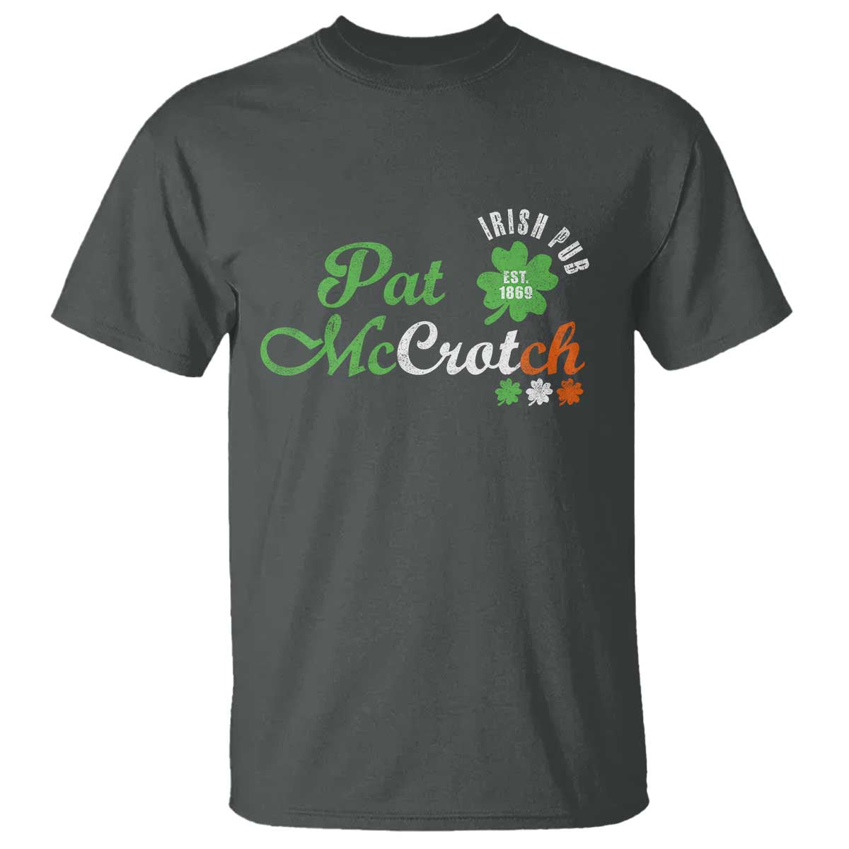 Pat McCrotch Irish Pub T Shirt St Patricks Day Drinking Humor