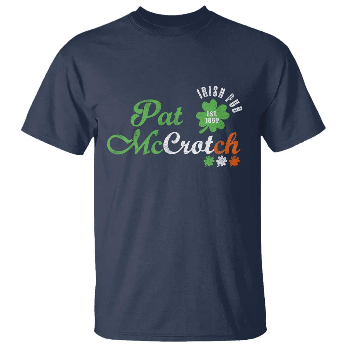 Pat McCrotch Irish Pub T Shirt St Patricks Day Drinking Humor