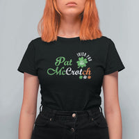 Pat McCrotch Irish Pub T Shirt For Women St Patricks Day Drinking Humor