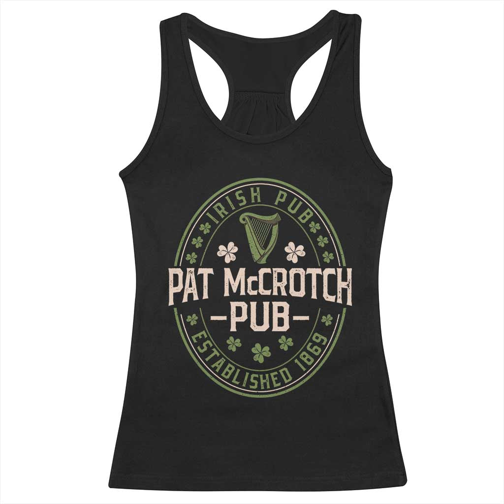 Pat McCrotch Irish Pub Racerback Tank Top St Patricks Day Dirty Adult Drinking