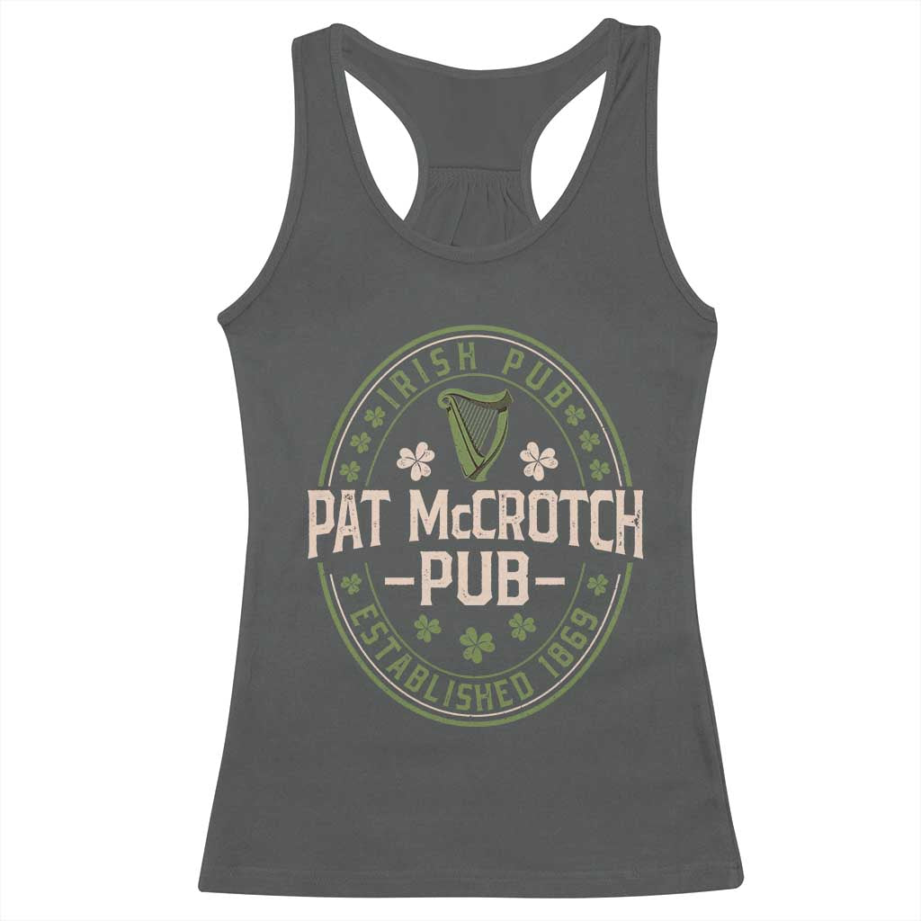 Pat McCrotch Irish Pub Racerback Tank Top St Patricks Day Dirty Adult Drinking