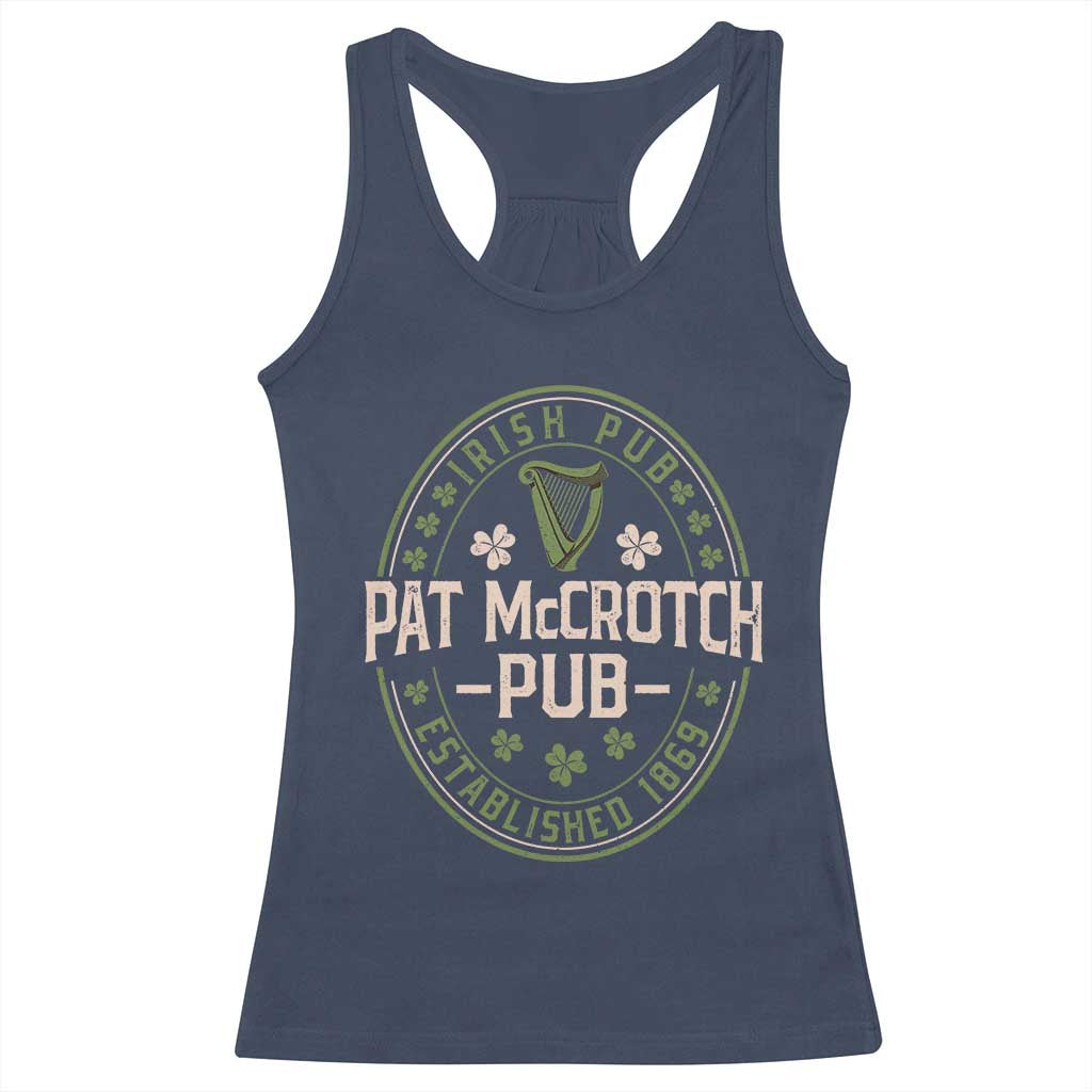 Pat McCrotch Irish Pub Racerback Tank Top St Patricks Day Dirty Adult Drinking