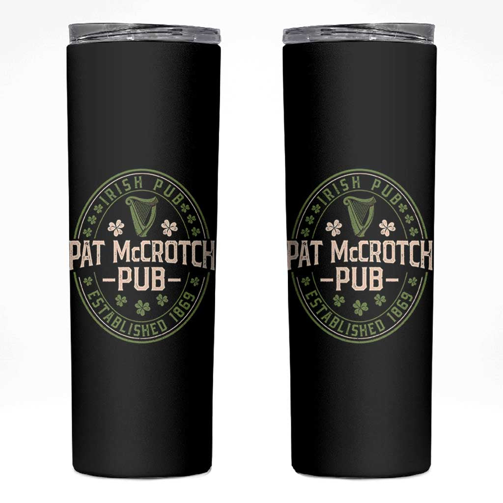 Pat McCrotch Irish Pub Skinny Tumbler St Patricks Day Dirty Adult Drinking