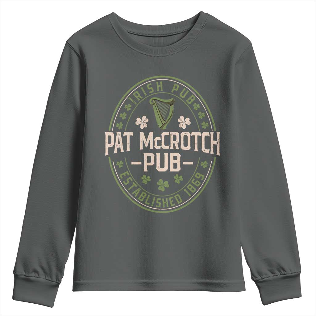 Pat McCrotch Irish Pub Youth Sweatshirt St Patricks Day Dirty Adult Drinking