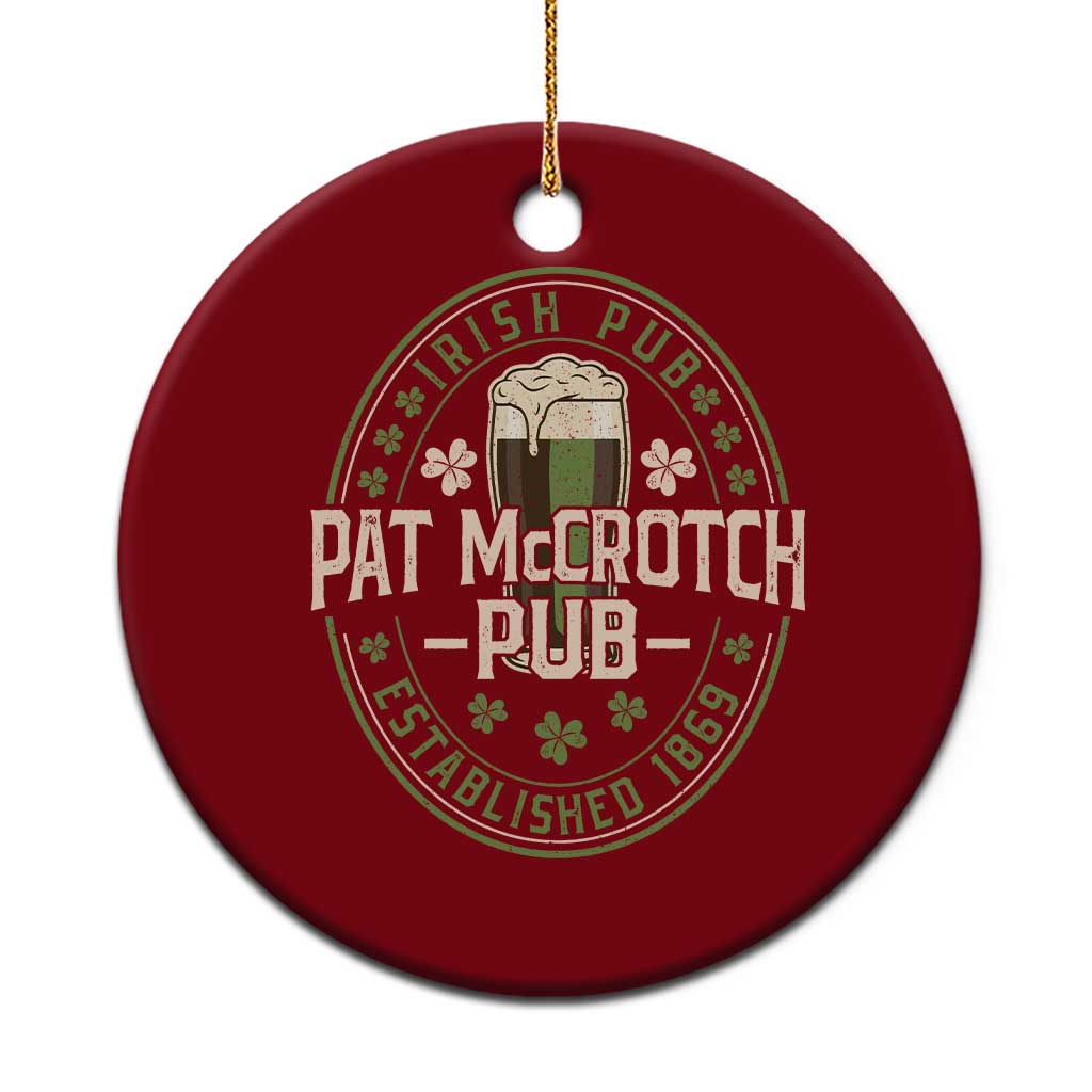Funny Pat McCrotch Irish Pub Ceramic Ornament St Patricks Day Adult Humor Party Drinking