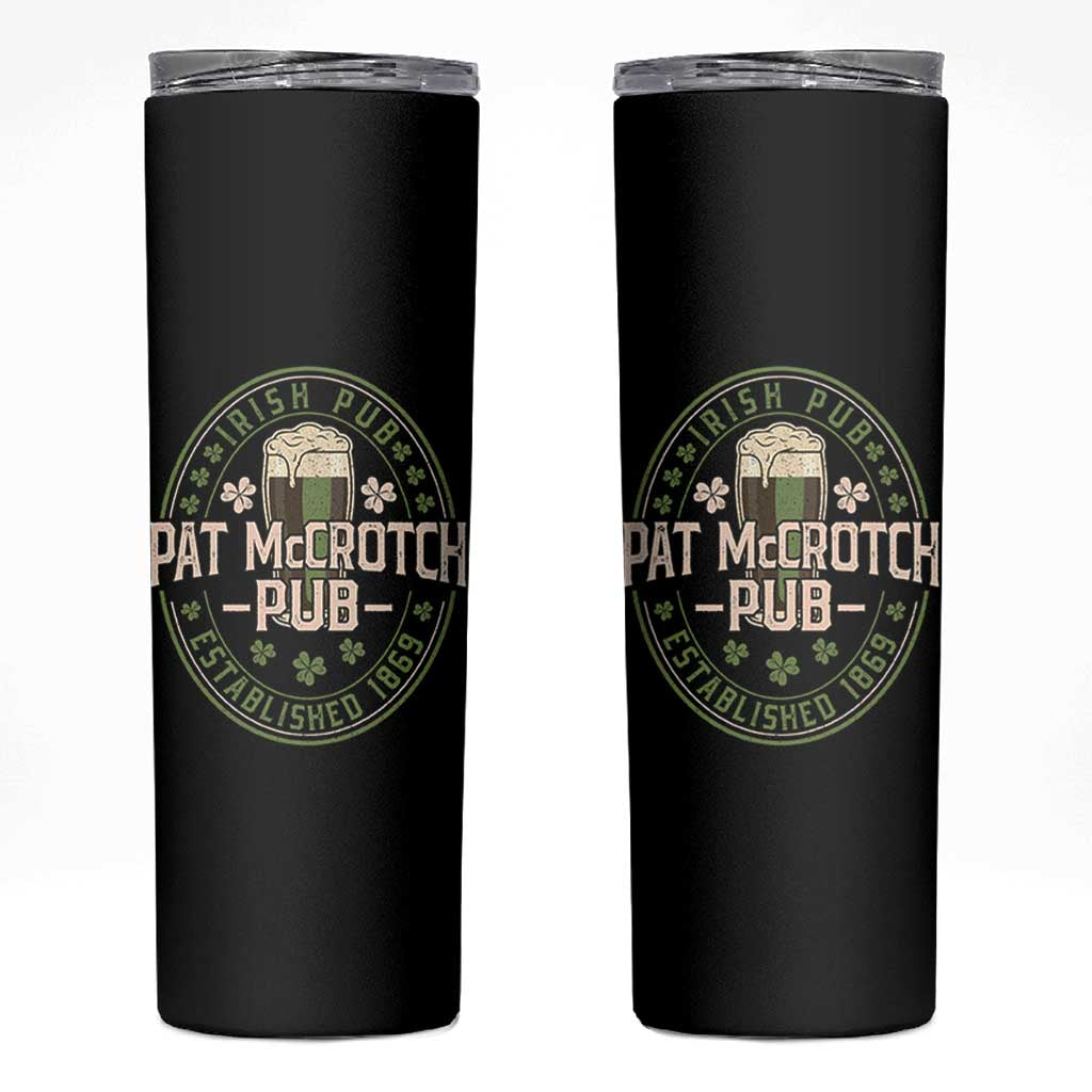 Funny Pat McCrotch Irish Pub Skinny Tumbler St Patricks Day Adult Humor Party Drinking