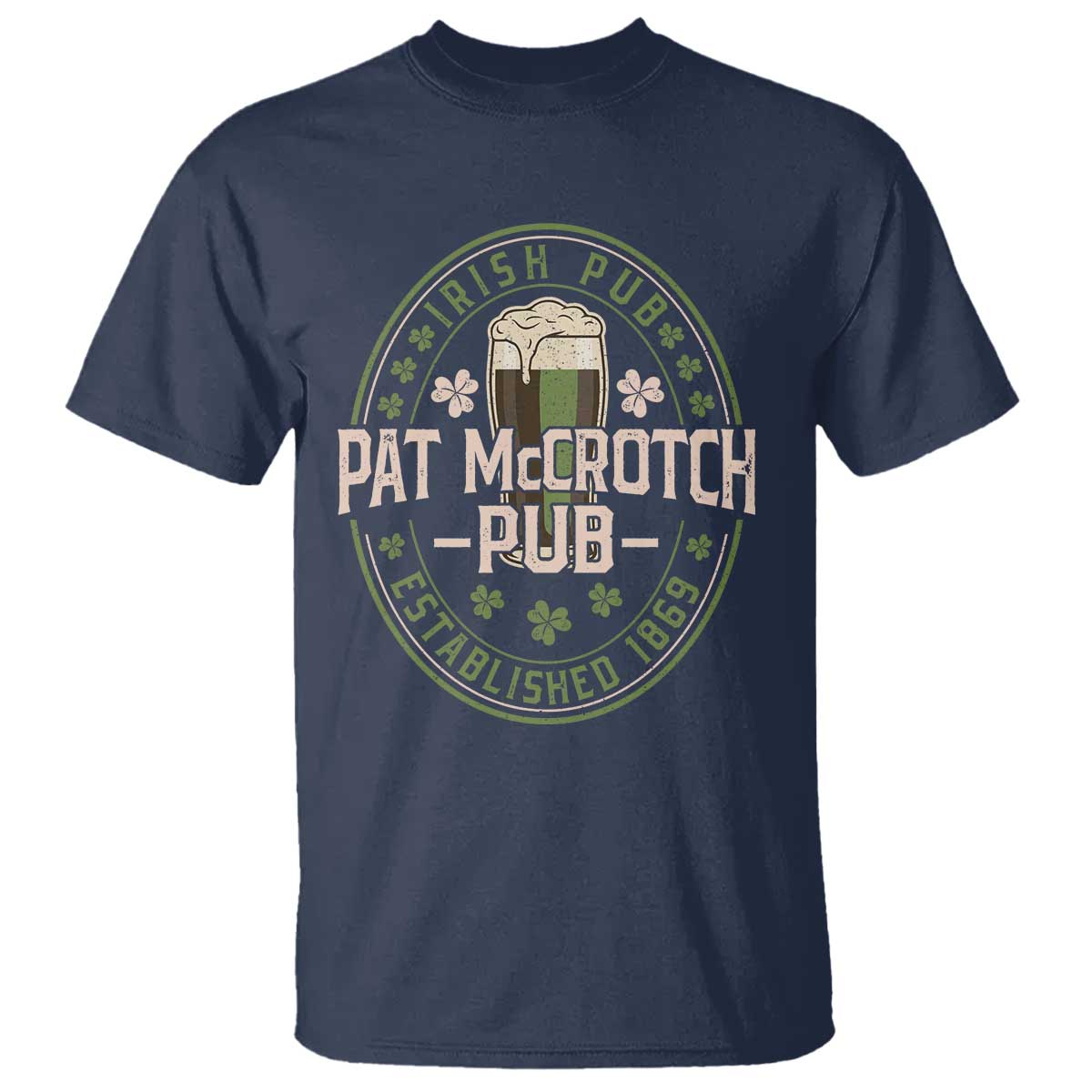 Funny Pat McCrotch Irish Pub T Shirt St Patricks Day Adult Humor Party Drinking