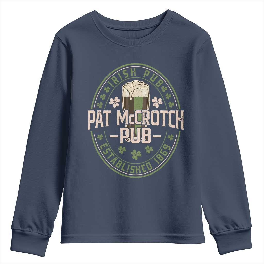 Funny Pat McCrotch Irish Pub Youth Sweatshirt St Patricks Day Adult Humor Party Drinking