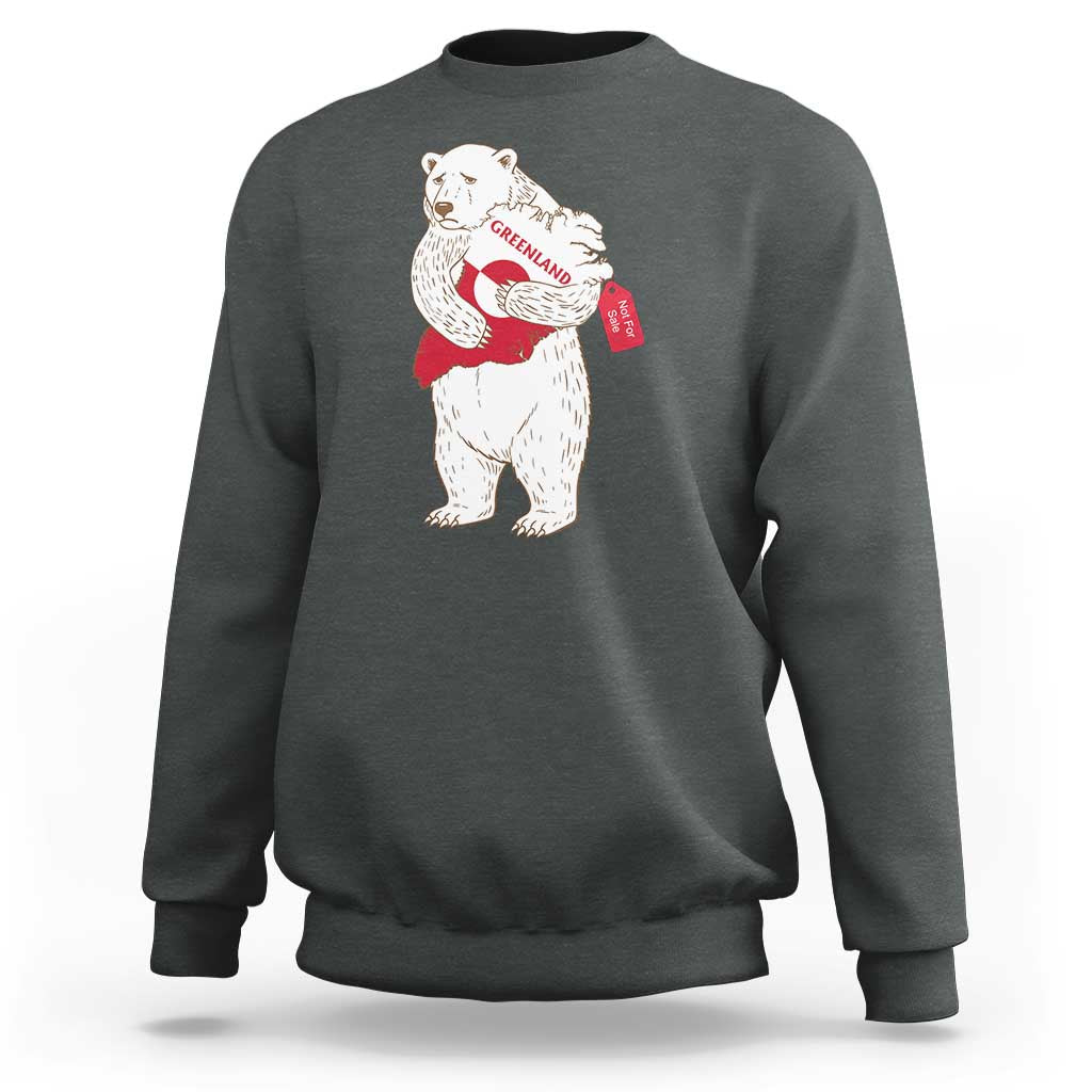 Greenland Is Not For Sale Sweatshirt Greenland Bear Hug