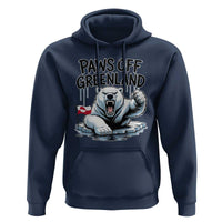 Paws Off Greenland Hoodie Resist Polar Bear Political Satire