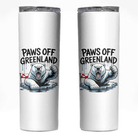 Paws Off Greenland Skinny Tumbler Resist Polar Bear Political Satire