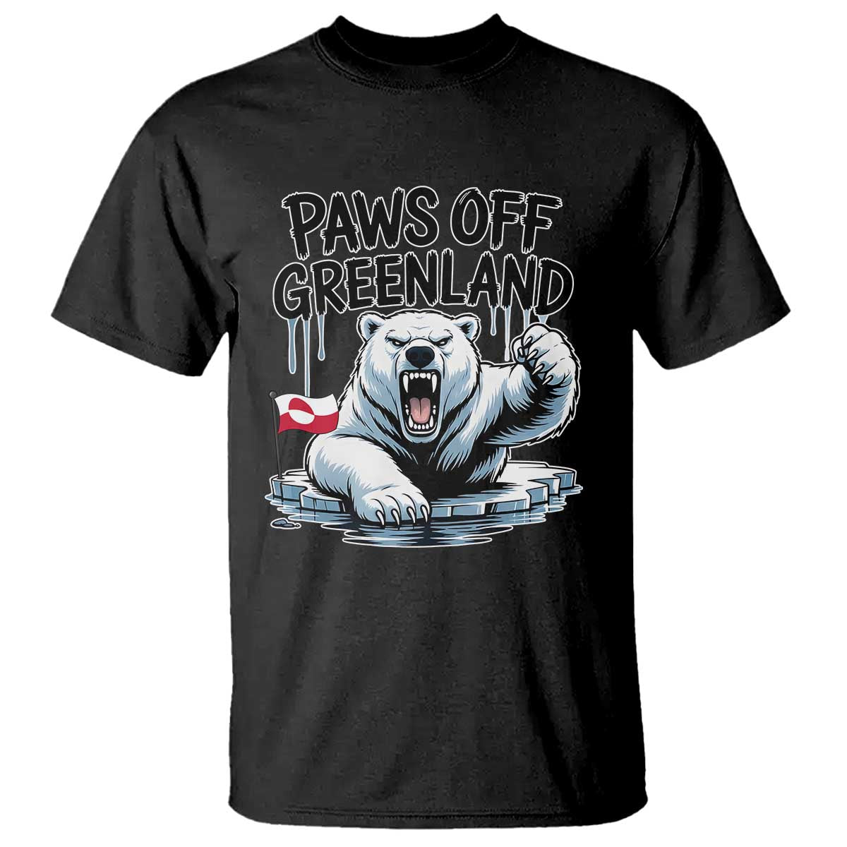 Paws Off Greenland T Shirt Resist Polar Bear Political Satire
