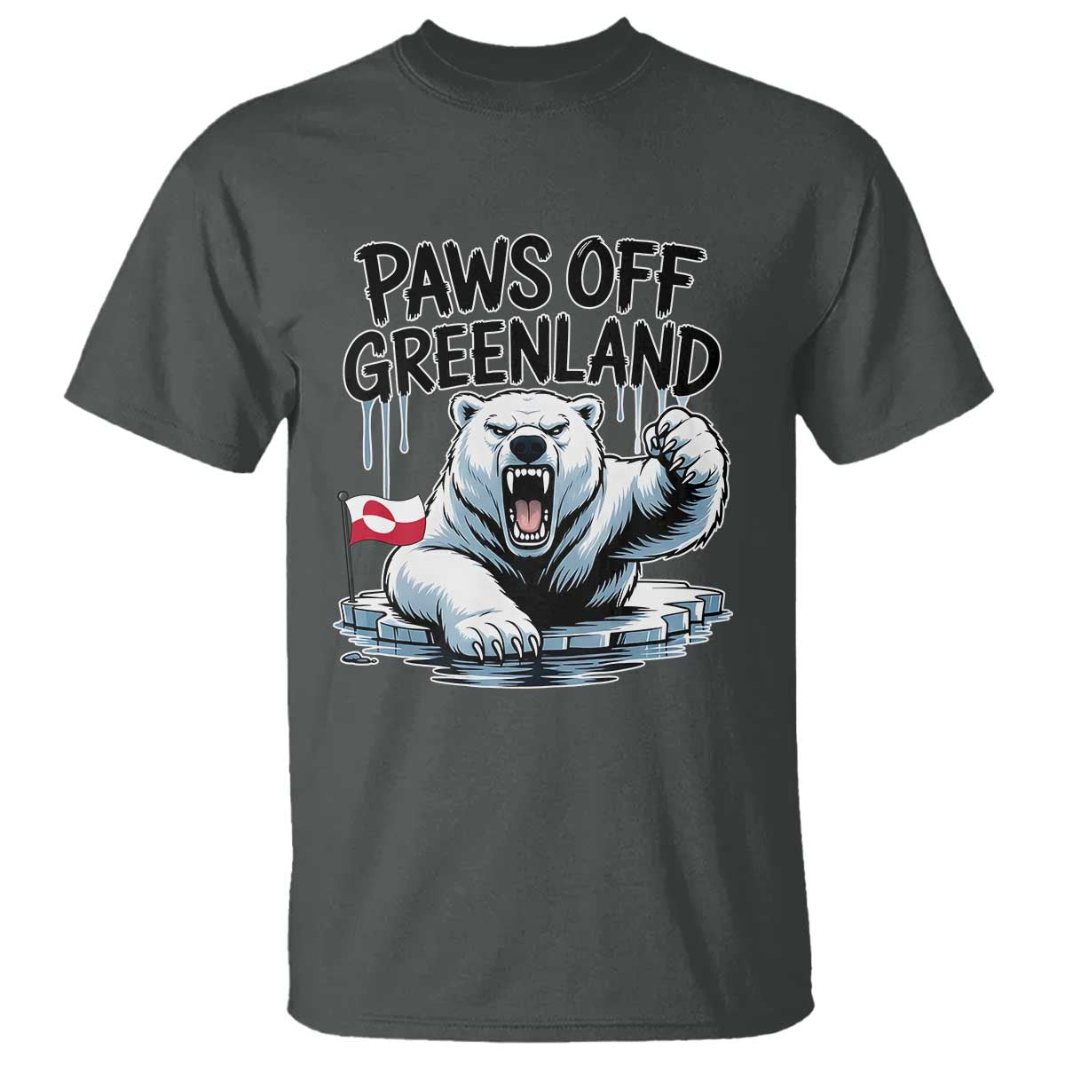 Paws Off Greenland T Shirt Resist Polar Bear Political Satire