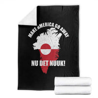 Nu Det Nuuk Make America Go Away Throw Blanket Support Greenland Political Statement