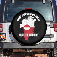 Nu Det Nuuk Make America Go Away Spare Tire Cover Support Greenland Political Statement