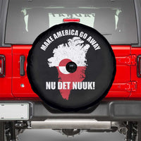 Nu Det Nuuk Make America Go Away Spare Tire Cover Support Greenland Political Statement