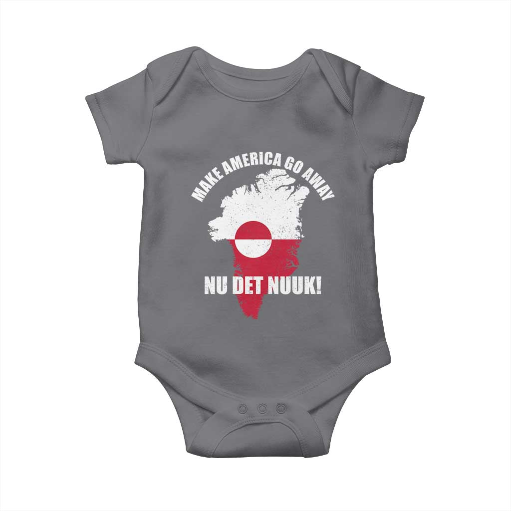 Nu Det Nuuk Make America Go Away Baby Onesie Support Greenland Political Statement