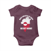 Nu Det Nuuk Make America Go Away Baby Onesie Support Greenland Political Statement