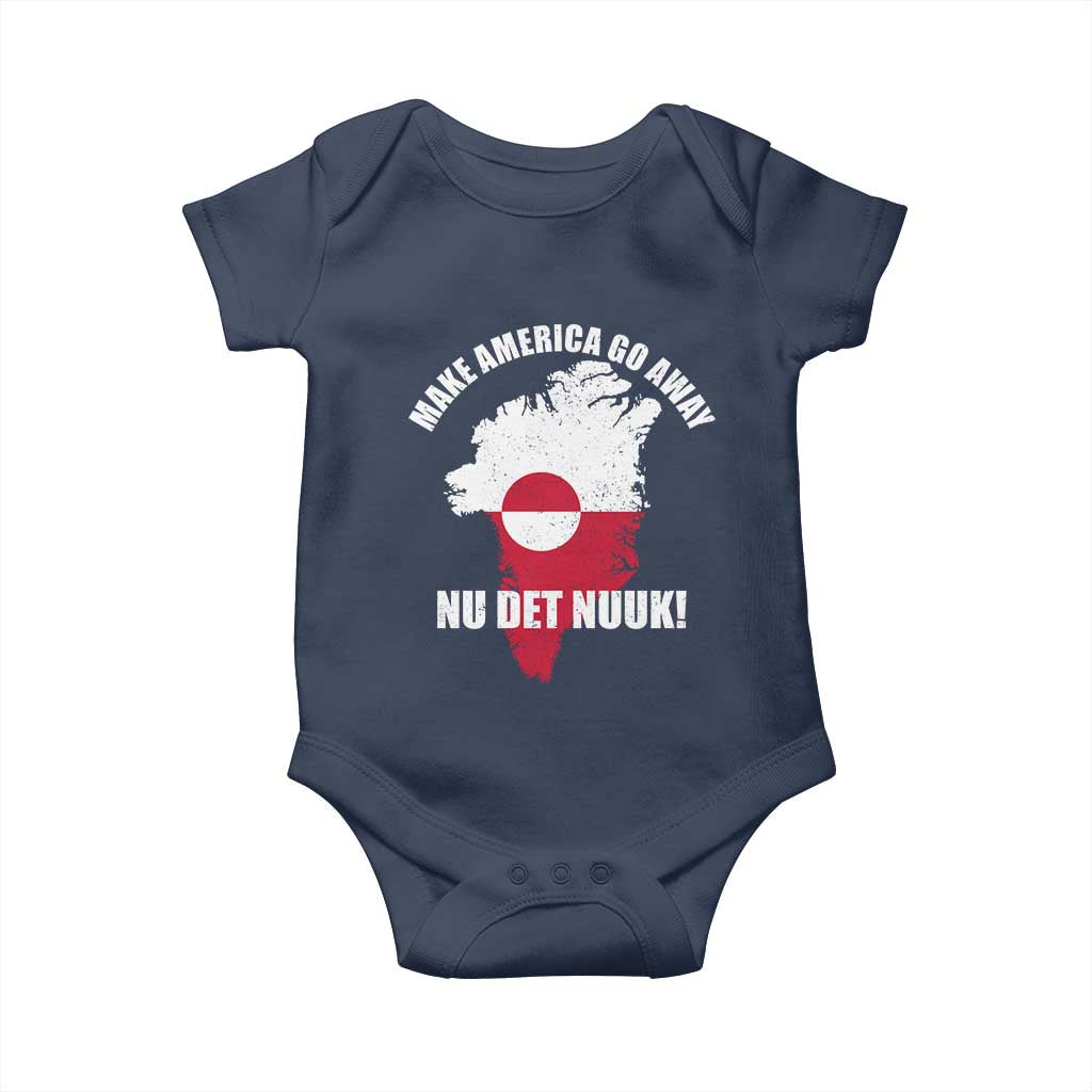 Nu Det Nuuk Make America Go Away Baby Onesie Support Greenland Political Statement