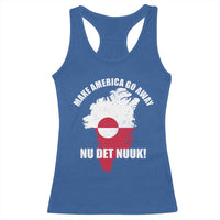Nu Det Nuuk Make America Go Away Racerback Tank Top Support Greenland Political Statement