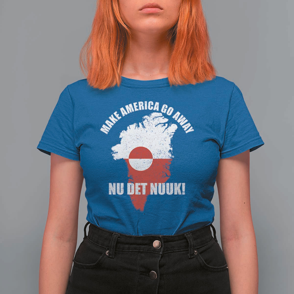 Nu Det Nuuk Make America Go Away T Shirt For Women Support Greenland Political Statement