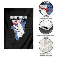 Nu Det Nuuk Nows Enough Garden Flag Funny Saying Bear Greenlandic Flag