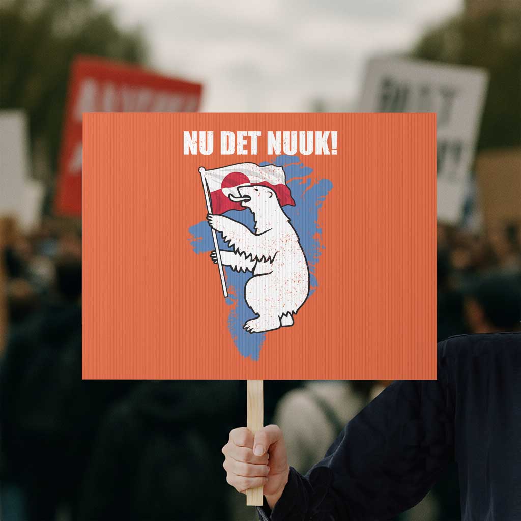 Nu Det Nuuk Nows Enough Protest Sign Funny Saying Bear Greenlandic Flag