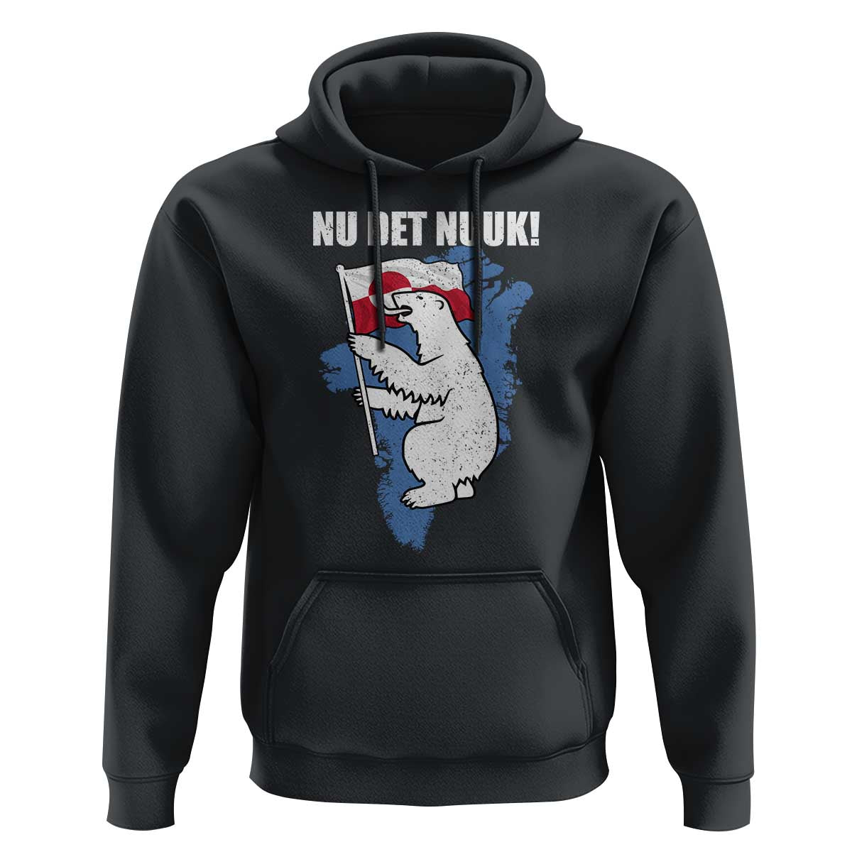 Nu Det Nuuk Nows Enough Hoodie Funny Saying Bear Greenlandic Flag