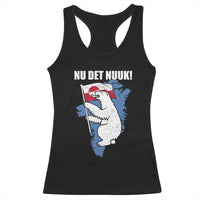 Nu Det Nuuk Nows Enough Racerback Tank Top Funny Saying Bear Greenlandic Flag
