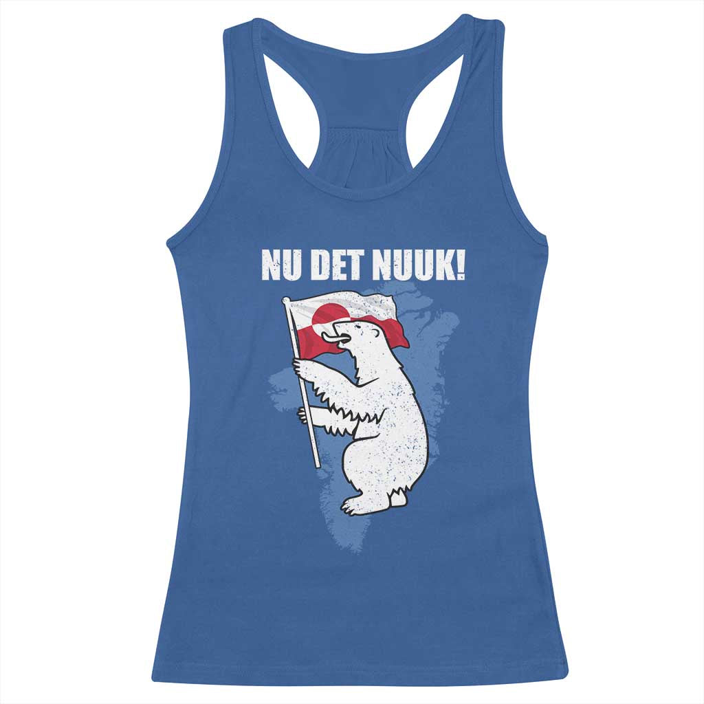 Nu Det Nuuk Nows Enough Racerback Tank Top Funny Saying Bear Greenlandic Flag