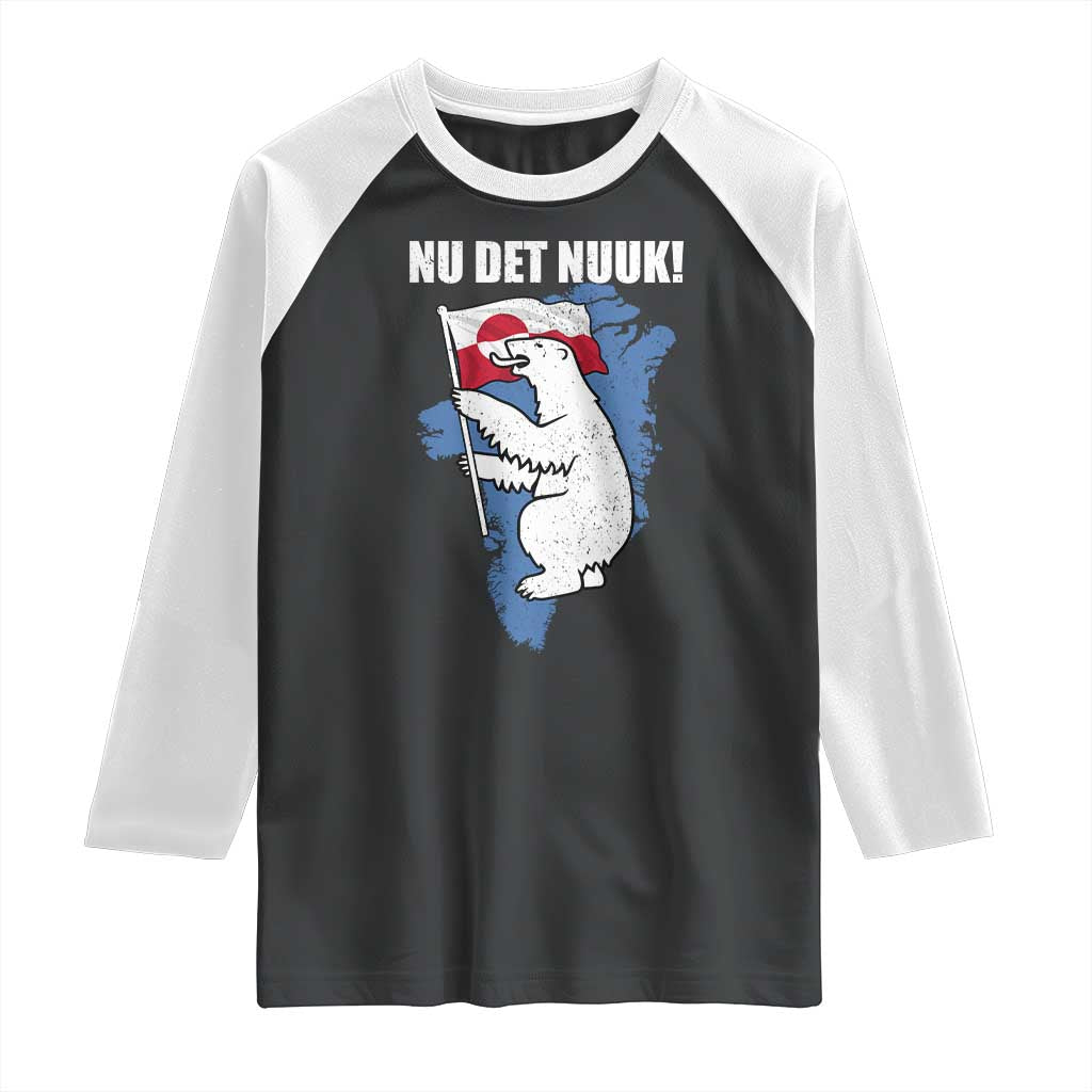 Nu Det Nuuk Nows Enough Raglan Shirt Funny Saying Bear Greenlandic Flag
