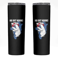 Nu Det Nuuk Nows Enough Skinny Tumbler Funny Saying Bear Greenlandic Flag