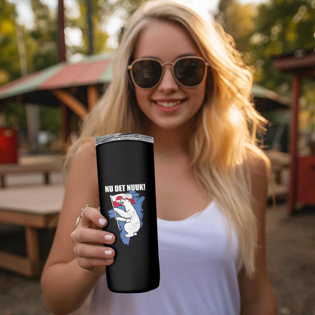 Nu Det Nuuk Nows Enough Skinny Tumbler Funny Saying Bear Greenlandic Flag