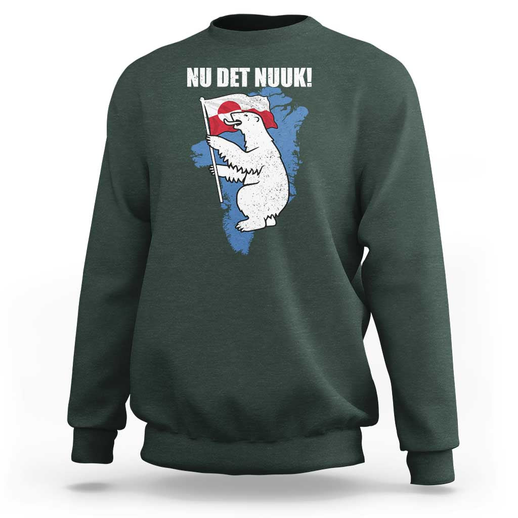 Nu Det Nuuk Nows Enough Sweatshirt Funny Saying Bear Greenlandic Flag