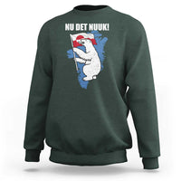 Nu Det Nuuk Nows Enough Sweatshirt Funny Saying Bear Greenlandic Flag