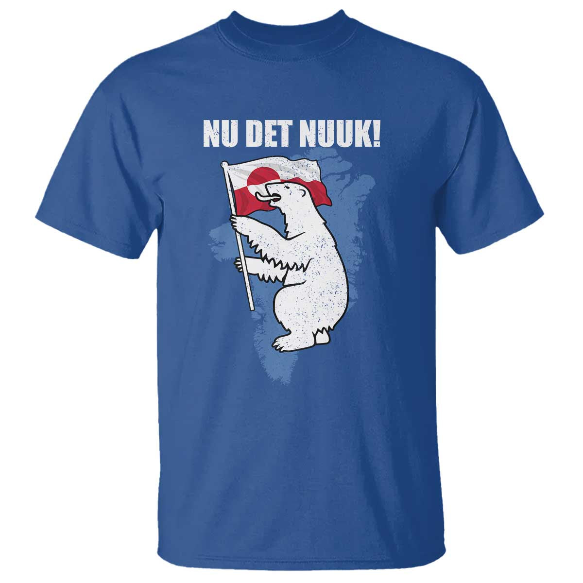Nu Det Nuuk Nows Enough T Shirt Funny Saying Bear Greenlandic Flag