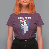 Nu Det Nuuk Nows Enough T Shirt For Women Funny Saying Bear Greenlandic Flag