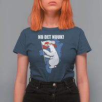 Nu Det Nuuk Nows Enough T Shirt For Women Funny Saying Bear Greenlandic Flag