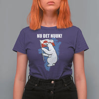 Nu Det Nuuk Nows Enough T Shirt For Women Funny Saying Bear Greenlandic Flag