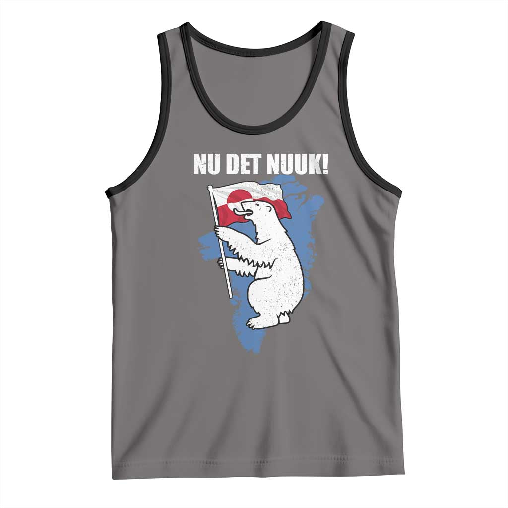 Nu Det Nuuk Nows Enough Tank Top Funny Saying Bear Greenlandic Flag