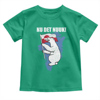 Nu Det Nuuk Nows Enough Toddler T Shirt Funny Saying Bear Greenlandic Flag