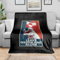 Leave Greenland Alone Throw Blanket Polar Bear Holding Flag Greenlanders Supports